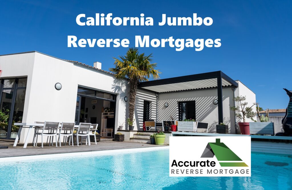 California Jumbo Reverse Mortgage